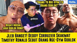 Jleb Banget Deddy Corbuzier Skakmat Timothy Ronald Sebut Orang Ngegym Goblok