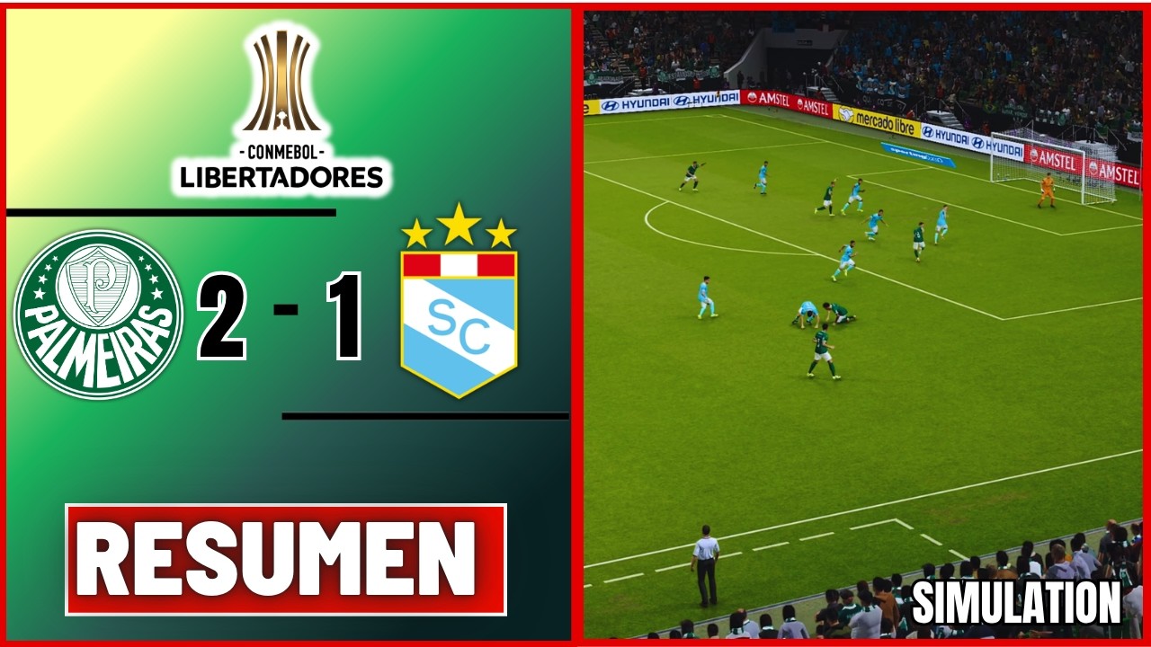 🔥 PALMEIRAS REMONTA 2-1 😱 SPORTING CRISTAL 🏆 LIBERTADORES 2026 RESUMEN | VIDEOGAME SIMULATION