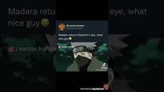 Madara returns Kakashi's eye. what a nice guy