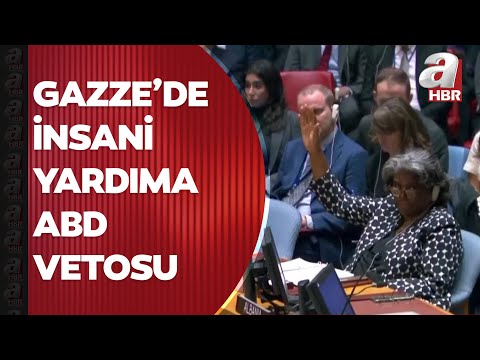 Ateşkese ABD vetosu! Gazze'ye insani yardıma ABD izin vermedi | A Haber