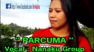 Download lagu PARCUMA Nanaku Group