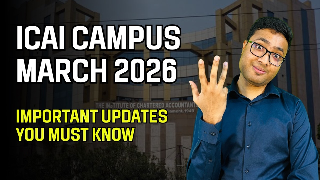 ICAI Campus March 2026 Very Imp Details