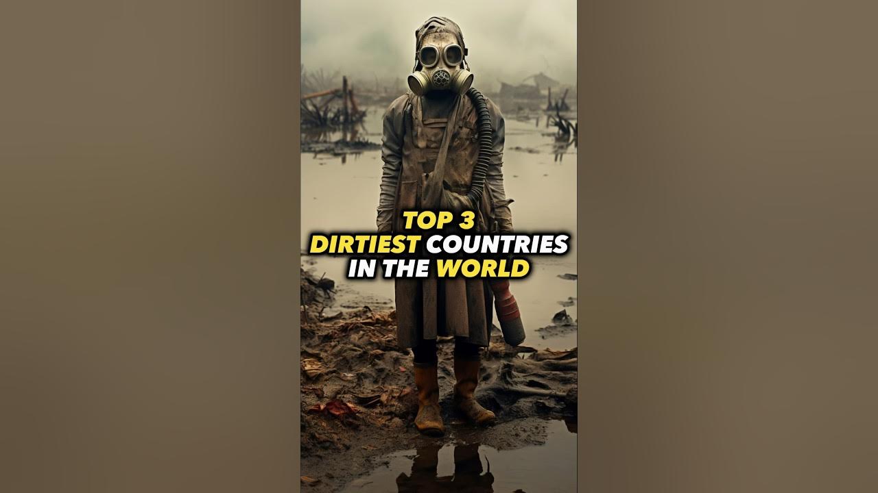 top-3-dirtiest-countries-in-the-world-shorts-facts-dirty-chad