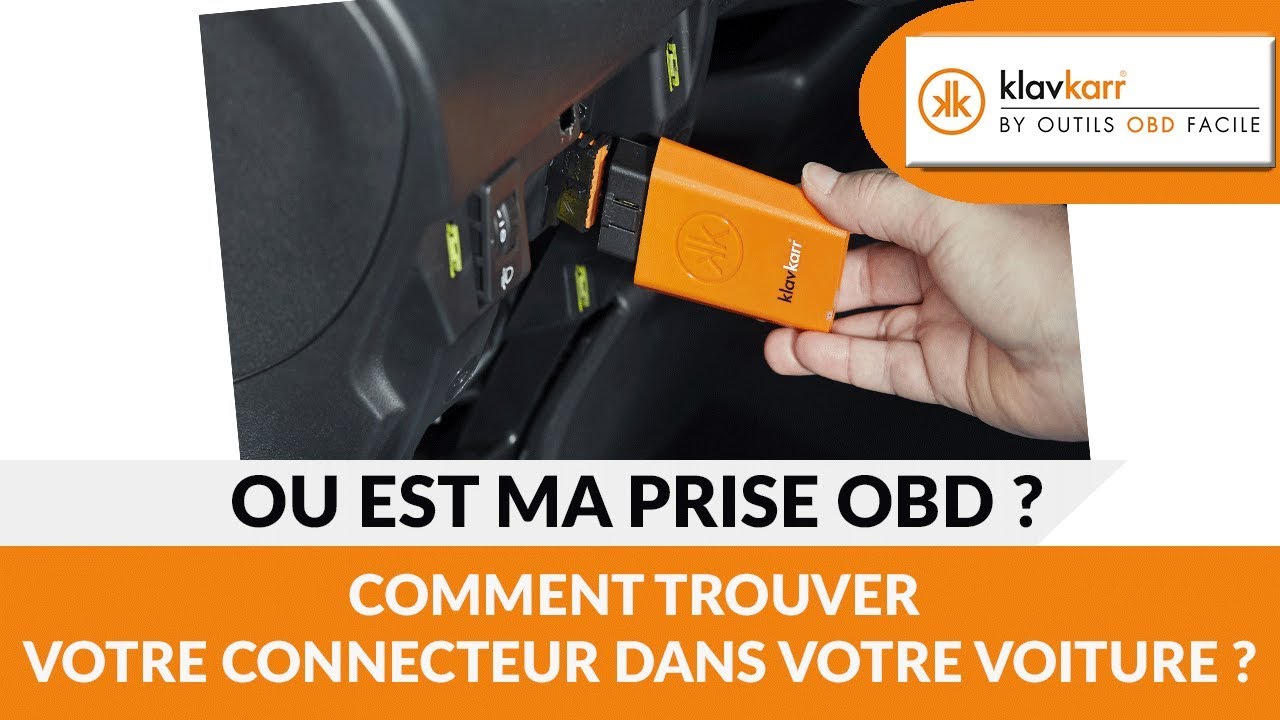 TUTO] Prise OBD2 : comment trouver votre connecteur dans votre voiture? 