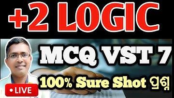 +2 Logic selected MCQ VST 7 |  Logic chse board exam question paper 2025  #logic #hksir #chseodisha