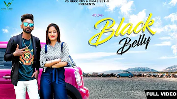 Black Belly | ( Official Video ) AB Bobby | Rocky Singh Atwal | New Punjabi Songs  2019 | VS Records