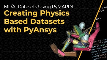 Create Physics Based Datasets with PyAnsys - Lesson 2