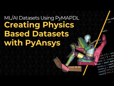 Create Physics Based Datasets with PyAnsys - Lesson 2