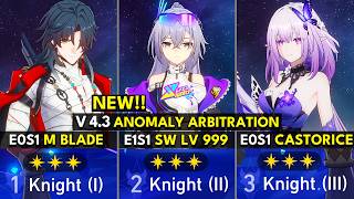 NEW Anomaly Arbitration 4.3 (12 Stars) E0S1 Mortenax Blade, E1S1 SW LV 999, E0S1 Castorice | HSR 4.3