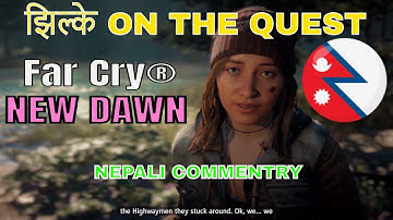 [Nepali]FAR CRY NEW DAWN | Walkthrough Part 1 Intro & Twins (Let