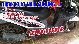 penyebab honda spacy tidak bertenaga pas jalan nanjak