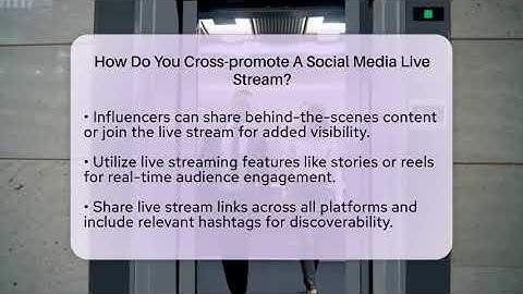 How Do You Cross-promote A Social Media Live Stream? - Everyday-Networking
