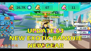 UPDATE 63 | NEW GEAR | NEW EXOTIC BANSHIES | GET NEW GEAR SWORD - Weapon Fighting Simulator #135