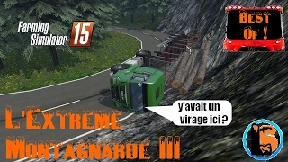 ["farming simulator", "fs15", "fs17", "fs 15", "rp", "role play", "montagne", "best of", "délire"]