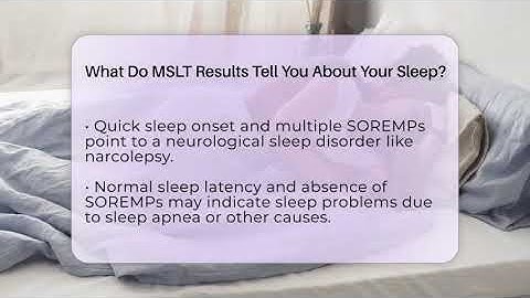 What Do MSLT Results Tell You About Your Sleep? - Sleep Apnea Support Network