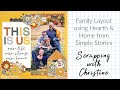 FAMILY LAYOUT - Simple Stories Hearth & Home