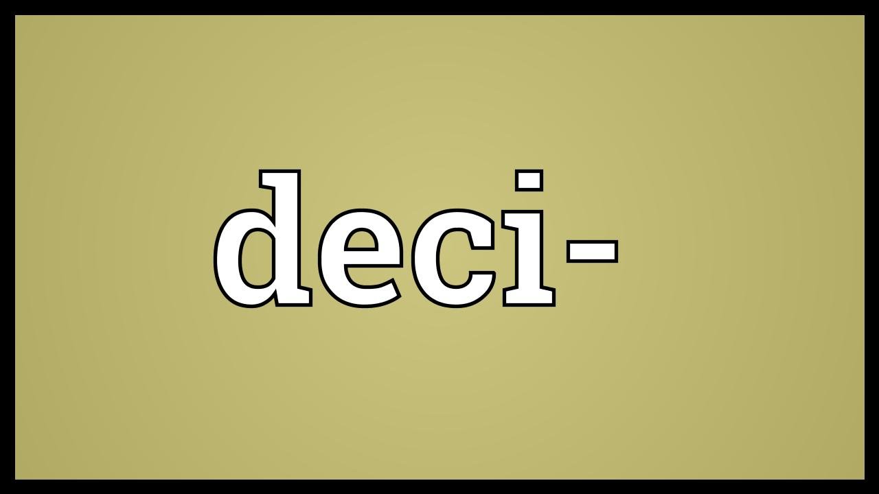 Deci Meaning YouTube