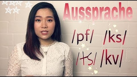 Học tiếng Đức - Phát âm - Phụ âm kép /pf/,/ks/,/ts/,/kv/