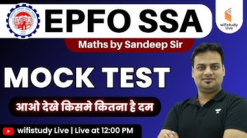 EPFO SSA 2023 Preparation | Maths by Sandeep Dixit Sir | Mock Test