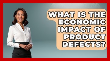 What Is The Economic Impact Of Product Defects? - How Things Break