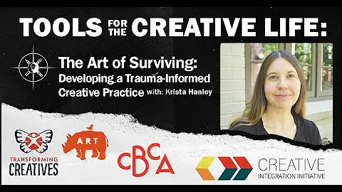 Tools for the Creative Life  The Art of Surviving:...