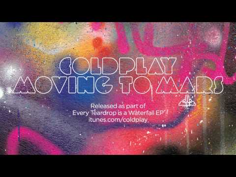 Coldplay - Moving To Mars (Official Audio)