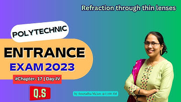 Polytechnic Entrance 2023 | CHAPTER-17 (Refraction through thin lenses) | Day-4 | #racevaacademy