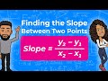 Understanding Slope Between Two Points