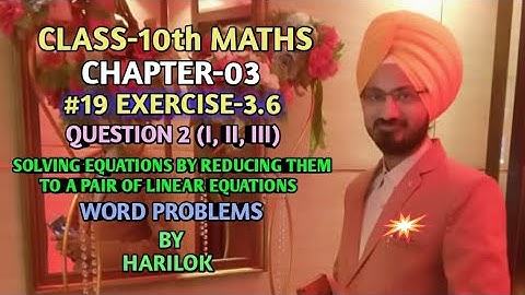 Linear Equations I Ch-3 I Ex-3.6 Q2(I, II, III) I Word Problems I Class-10th Maths I CBSE l NCERT I