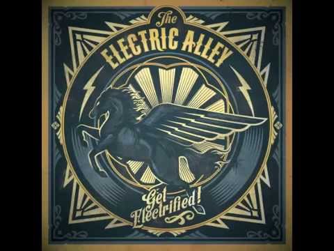 The Electric Alley - Get Electrified!