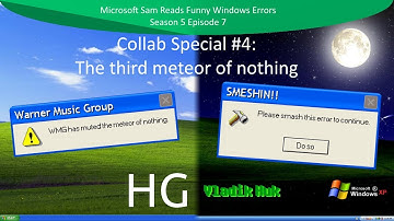 Microsoft Sam Reads Funny Windows Errors | Season 5 Episode 7 (Collab Special #4)