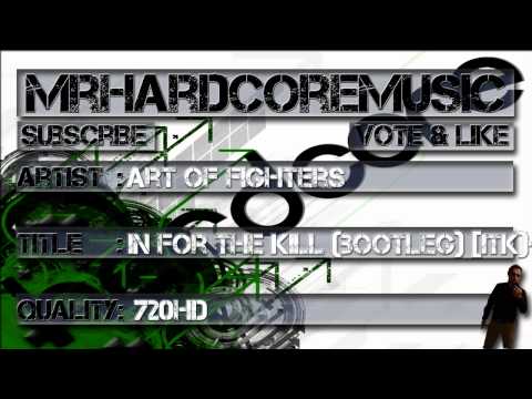 Art Of Figthers - In For The Kill (IFTK) [FULL] [HD]