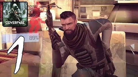 COVER FIRE - GAMEPLAY WALKTHROUGH-Part 1