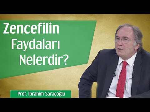 Zencefilin Faydaları Nelerdir? | Prof. İbrahim Saraçoğlu