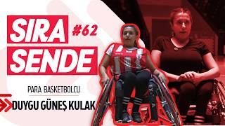 Duygu Güneş Kulak Sıra Sende 62. 