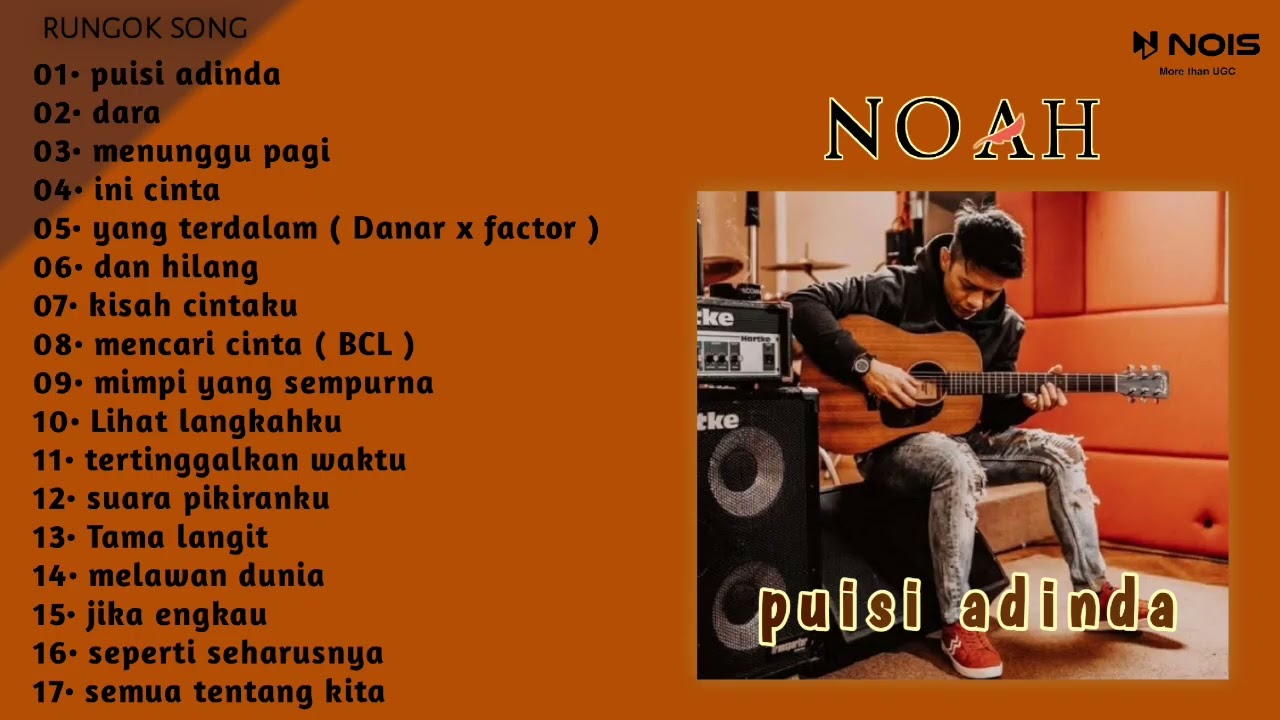 puisi adinda Noah | Noah album pilihan