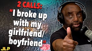2 CALLERS who have recently gone through A BREAK-UP | JLP