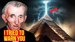 Nikola Tesla Warned Archaeologists of TERRIFYING Secrets of Egypt