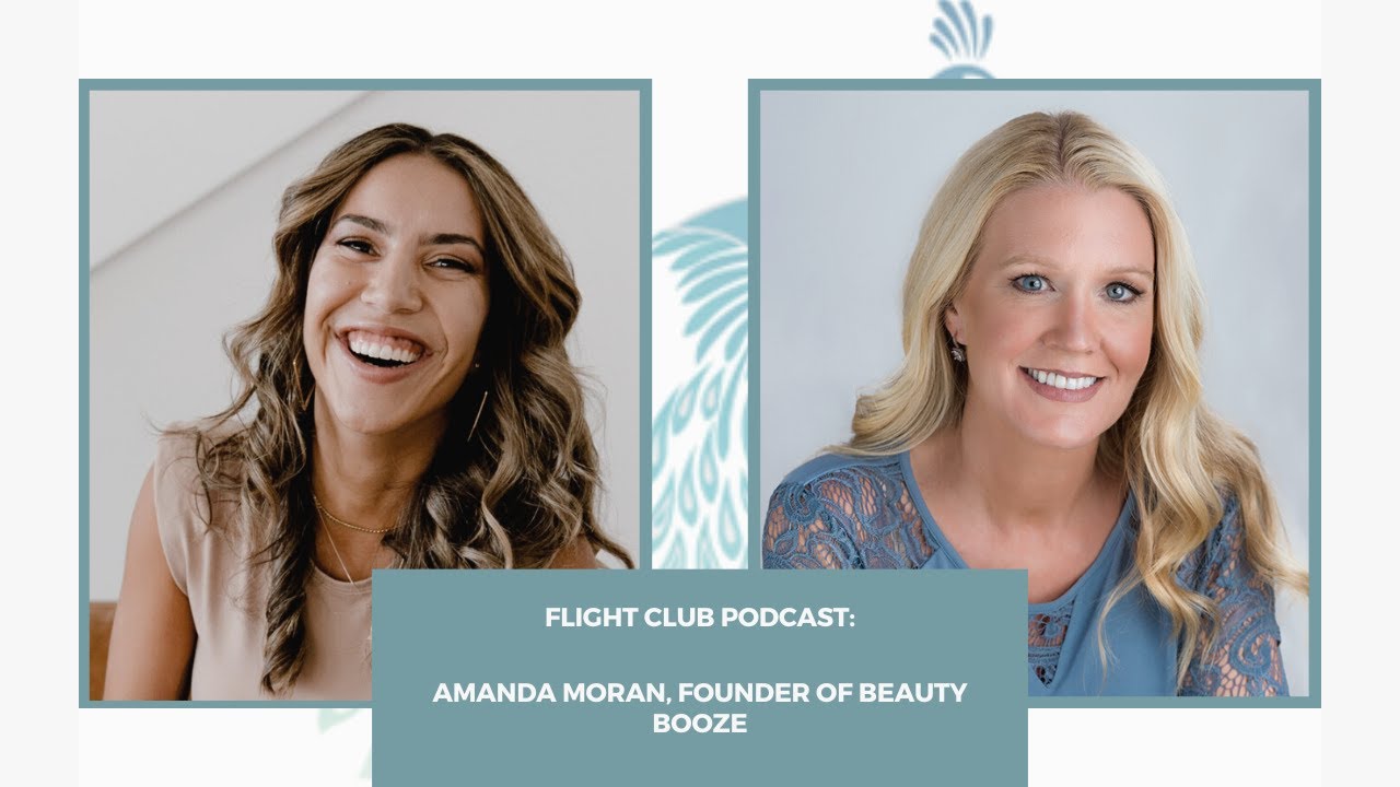 Flight Club Podcast Amanda Moran, founder of Beauty Booze YouTube