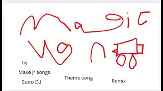 Magic Van Theme Song Remix