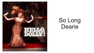 Video thumbnail of "So Long Dearie (Lyrics video) Hello Dolly"