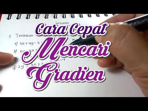 Video: Bagaimana Cara Mencari Gradien Suatu Fungsi?