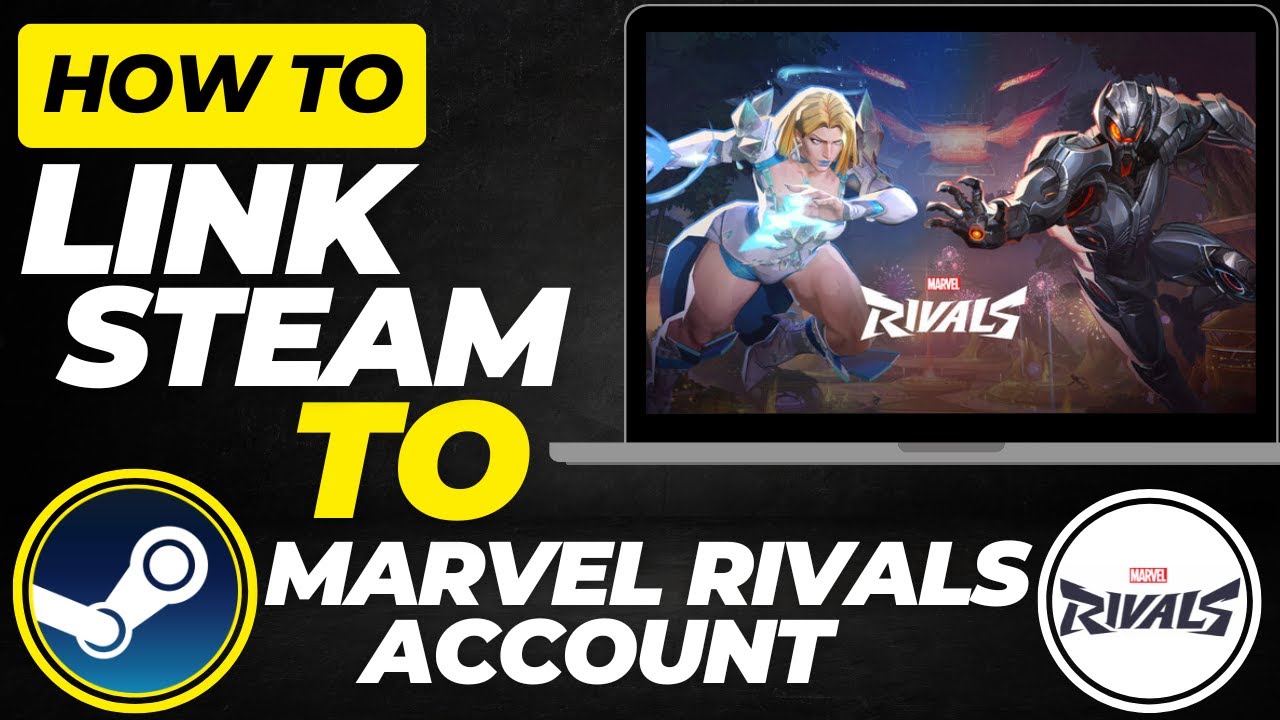 Marvel Rivals Createaccount How To Link Steam To Marvel Rivals Account | Super Easy Setup (2025 ...