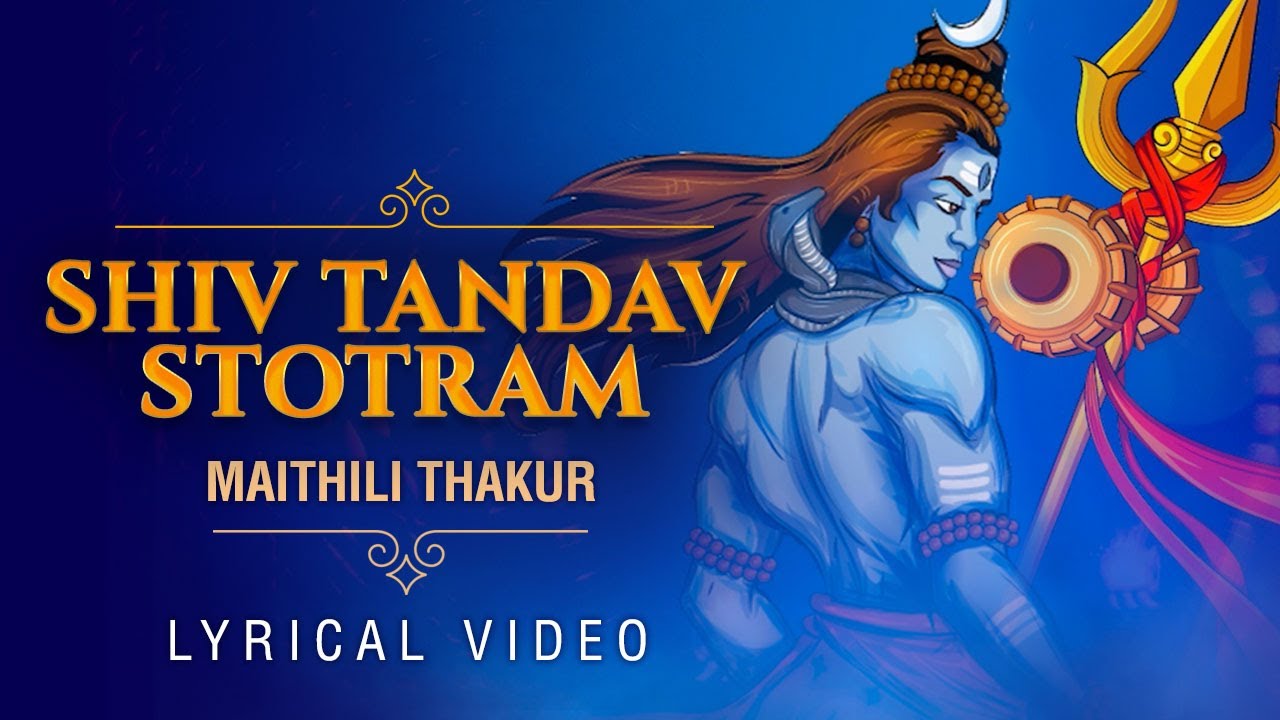 Maha Shivratri Special Shiv Tandav Stotram | Lyrical Video ...