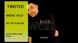 LEARN DAT LEAD SOLO (LESSON 1 KEITH SWEAT "TWISTED")