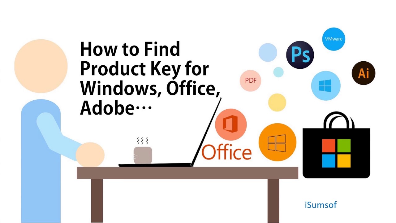 Update How to Find Product Key for Windows/Office/Adobe..