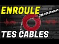 Comment bien rouler ou enrouler un cable tuto pour tous