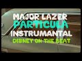 Major Lazer & DJ Maphorisa - Particula | Instrumental (Prod by Disney)