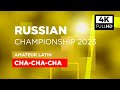 basic CHA CHA CHA | amateur LATIN | Russian Championship 2023 - 4K