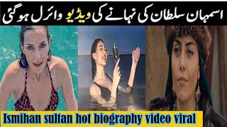 Ismihan Sultan Video Viral|Ismihan Hot biography|deniz barut real lifestyle|Story World Place